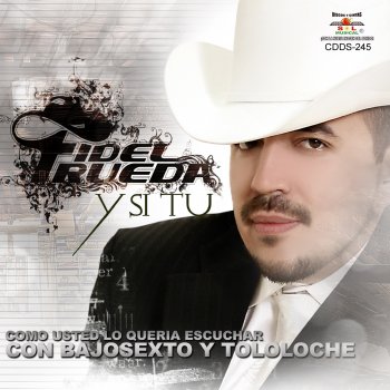 Fidel Rueda Y Voy - Tololoche