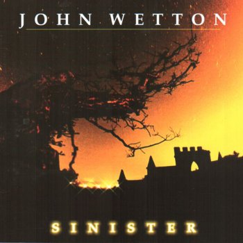 John Wetton Before Your Eyes