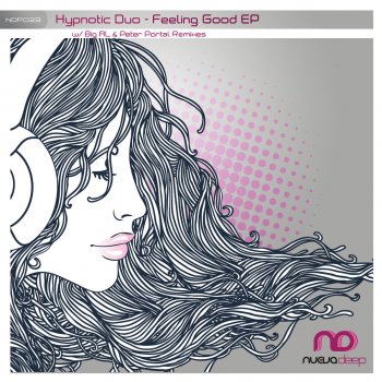 Hypnotic Duo feat. Peter Portal Feeling Good - Peter Portal Remix