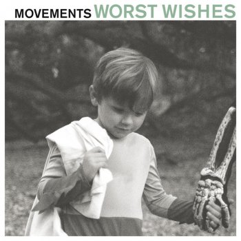 Movements Worst Wishes