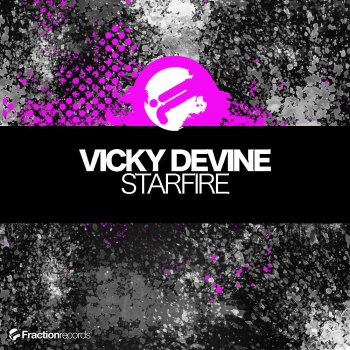 Vicky Devine Starfire (Original Mix)