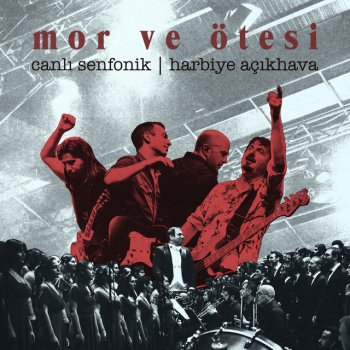 mor ve ötesi Uyan (Harbiye Açıkhava, 2019) - Canlı Senfonik