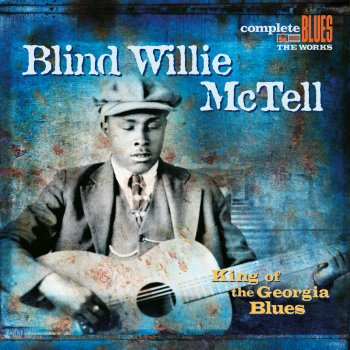 Blind Willie McTell Two Faced Woman (Curley Weaver, Vcl)