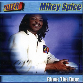 Mikey Spice Be My Friend