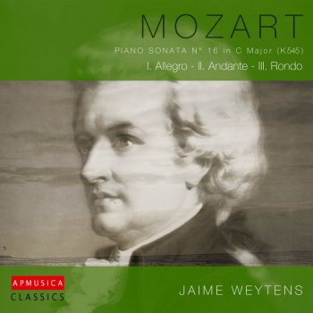 Wolfgang Amadeus Mozart feat. Jaime Weytens Piano Sonata n°16 in C Major, K545: I. Allegro