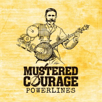 Mustered Courage My Hometown