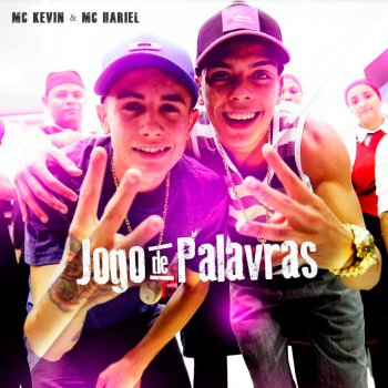 Mc Kevin & Mc Hariel Jogo de Palavras