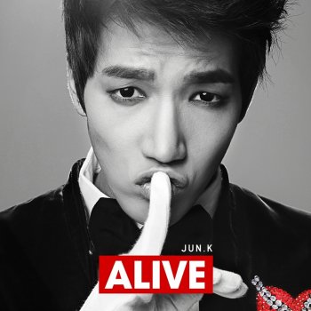 Jun.K Alive