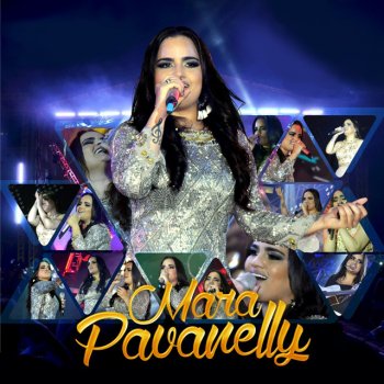 Mara Pavanelly Não Quero Mais Saber de Chororô - Ao Vivo