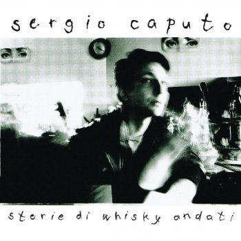 Sergio Caputo Non Bevo Piu Tequila