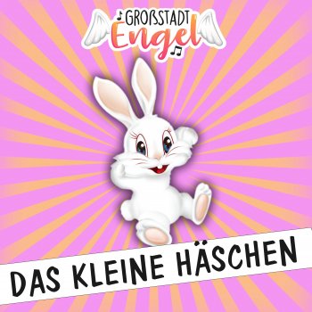 GroßstadtEngel Das kleine Häschen