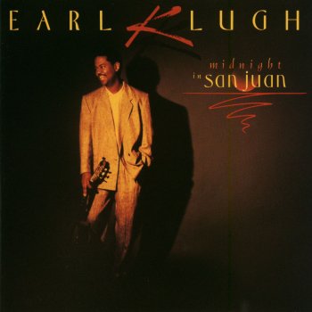 Earl Klugh Midnight In San Juan