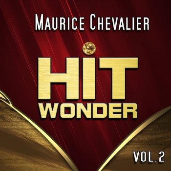 Maurice Chevalier Valentine (Re-Recorded Version)