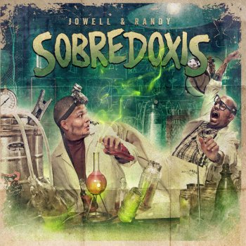 Jowell & Randy Sobredoxis