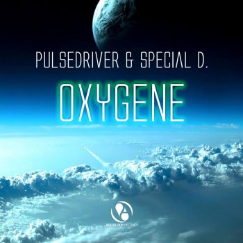 Pulsedriver feat. Special D. Oxygene - Single Mix