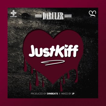 Исполнитель Daruler, альбом Just Kiff