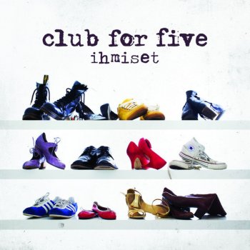 Club for Five Minä suojelen sinua kaikelta