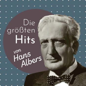 Hans Albers - Hans Albers - Golden Star Collection