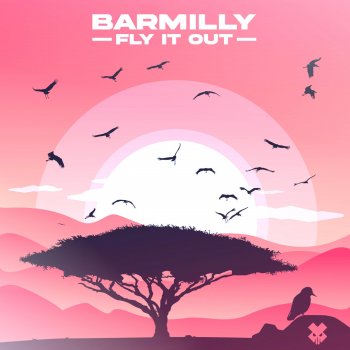 Barmilly Fly It Out (Sped Up Version)