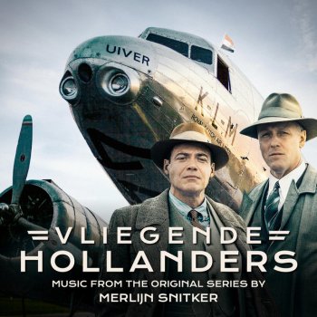 Исполнитель Merlijn Snitker, альбом Vliegende Hollanders (Music from the Original Series)