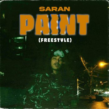 Saran Paint (Freestyle)