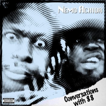 Исполнитель Nemo Achida, альбом Conversations With 88'