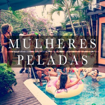 Reis do Nada Mulheres Peladas