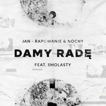 Jan-Rapowanie feat. Nocny & Smolasty Damy radę