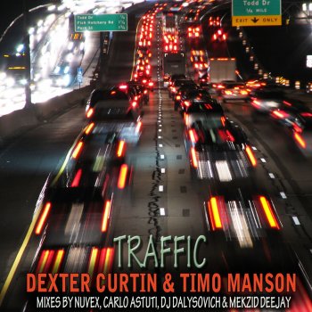 Исполнитель Dexter Curtin, альбом Traffic