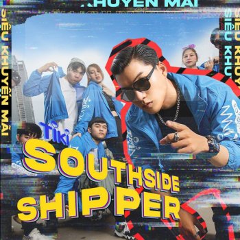 HIEUTHUHAI Southside Shipper