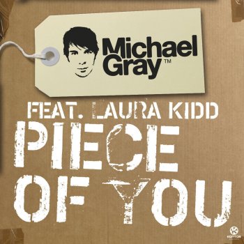 Michael Gray Piece of You (Radio Edit)
