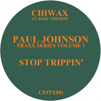 Исполнитель Paul Johnson, альбом Stop Trippin'