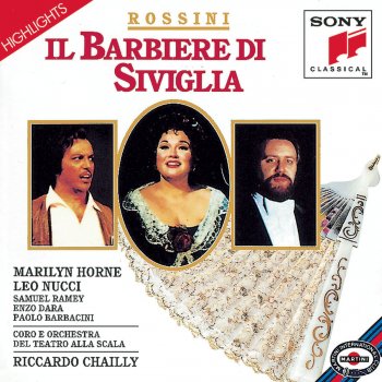 Gioachino Rossini, Marilyn Horne, Paolo Barbacini, Leo Nucci, Enzo Dara, Samuel Ramey & Riccardo Chailly Il Barbiere di Siviglia - Highlights: A un dottor della mia sorte - Highlights