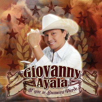 Giovanny Ayala Moriré por Tu Amor