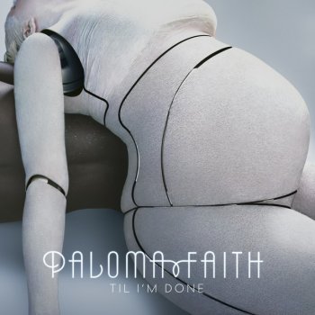 Paloma Faith feat. Matrix & Futurebound 'Til I'm Done (Matrix & Futurebound Remix) [Radio Edit]