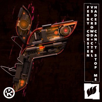 Ferry Corsten feat. Crowd+Ctrl Hades Can't Stop Me