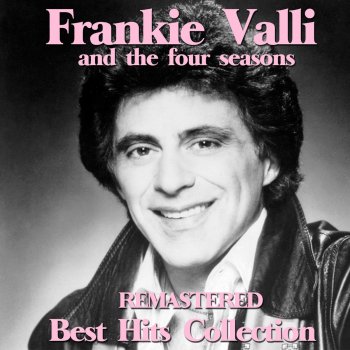 Frankie Valli & The Four Seasons Big Girls Don't Cry (Remastered)