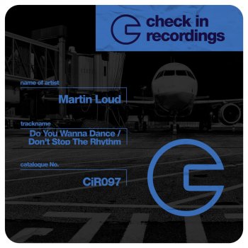 Исполнитель Martin Loud, альбом Do You Wanna Dance / Don't Stop the Rhythm