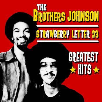 The Brothers Johnson Stomp! (Re-recorded / Remastered)