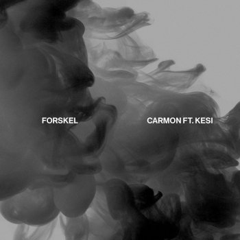 Carmon feat. KESI Forskel