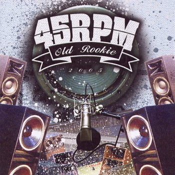 45RPM feat. 레드락, Sean2Slow, 빌스택스(BILL STAX), MASTA WU, YDG & DJ Wreckx (디제이렉스) One