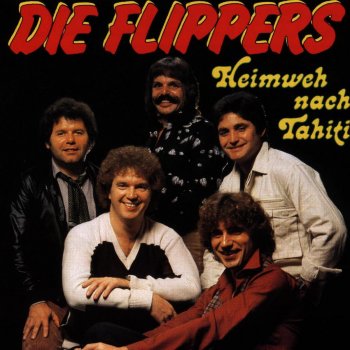 Die Flippers Ich hab' Heimweh nach Tahiti