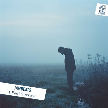 JamBeats I Feel Sorrow