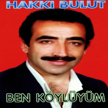 Hakkı Bulut İkimiz Bir Fidanız