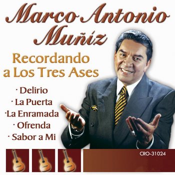 Marco Antonio Muñiz feat. Los Tres Ases La Huella del Anillo