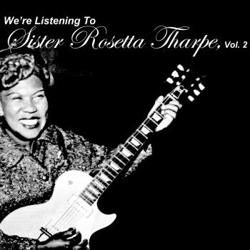 Sister Rosetta Tharpe Rock Daniel (Live)