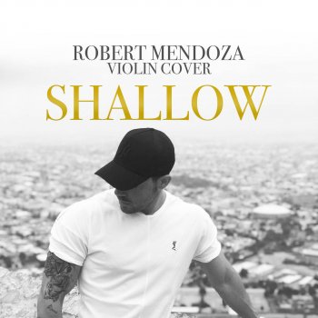 Robert Mendoza Shallow