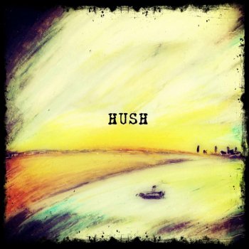 Hush Epilogue (Hush Lullaby)