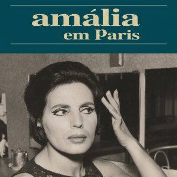 Amália Rodrigues Nem às Paredes confesso - Ao Vivo no Olympia, 1956