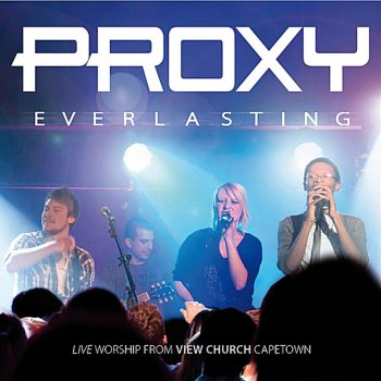 Proxy Everlasting *Pre-lude*